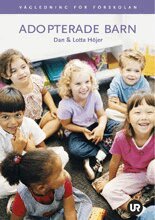 Dan Höjer, Lotta Höjer - Adopterade barn : vägledning för förskolan, Häftad