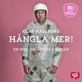 Hngla mer! : en bok om att ge sig hn