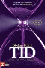 Stefan Klein - Tid : upplev - utnyttja - uppskatta, Inbunden
