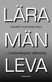 e-Bok Lära män leva  i ledarskapets dilemma