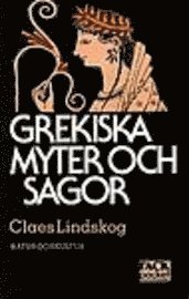 Claes Lindskog - Grekiska myter och sagor, Pocket