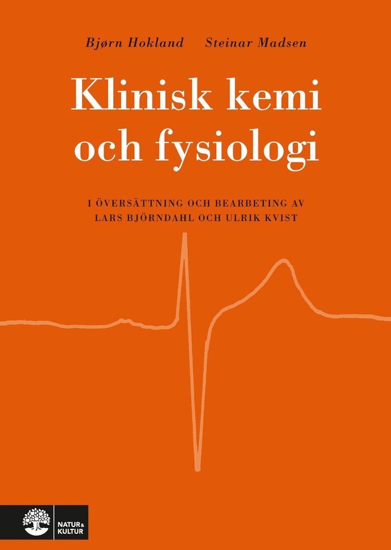 Bjørn Hokland, Steinar Madsen - Klinisk kemi och fysiologi, Häftad