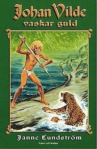 Janne Lundström - Johan Vilde vaskar guld, Kartonnage