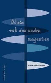 Lars Gustafsson - Blom och den andra magentan, Pocket