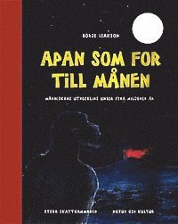 Börje Isakson - Apan som for till månen, Inbunden