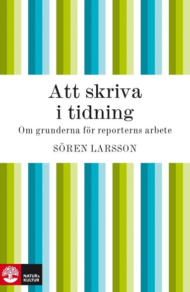 Sören Larsson Att skriva i tidning