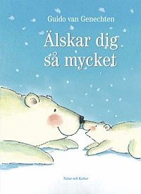 Guido van Genechten - Älskar dig så mycket, Inbunden