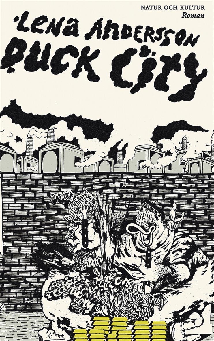 Lena Andersson - Duck City, E-bok
