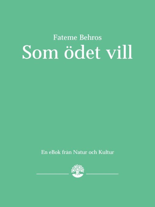 Fateme Behros - Som ödet vill, E-bok