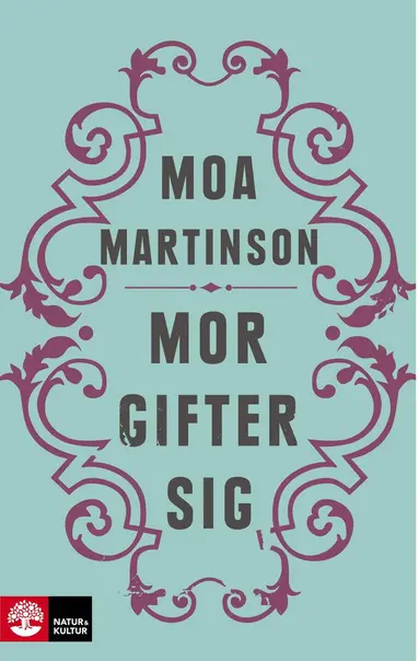 Moa Martinson - Mor gifter sig, E-bok