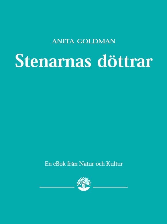 Anita Goldman - Stenarnas döttrar, E-bok