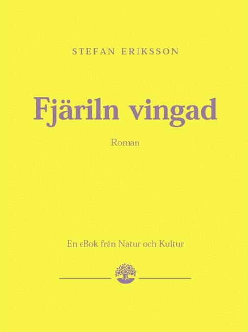 Stefan Eriksson - Fjäriln vingad, E-bok