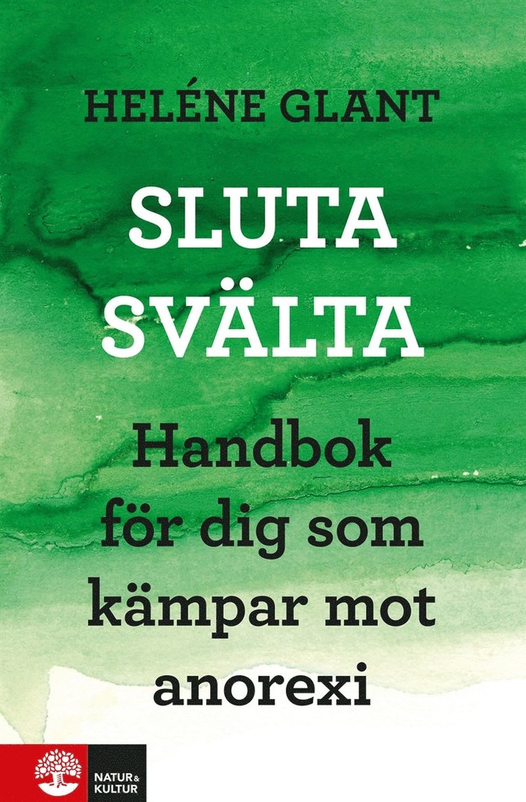 Heléne Glant - Sluta svälta, E-bok