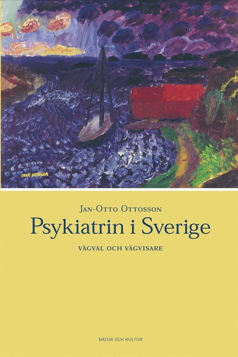 Jan-Otto Ottosson - Psykiatrin i Sverige, E-bok