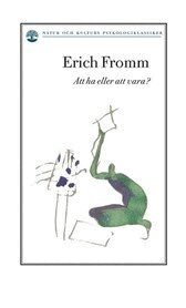 Erich Fromm - Att ha eller att vara?, Häftad