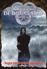 Robert Jordan - De dödas stad, Inbunden