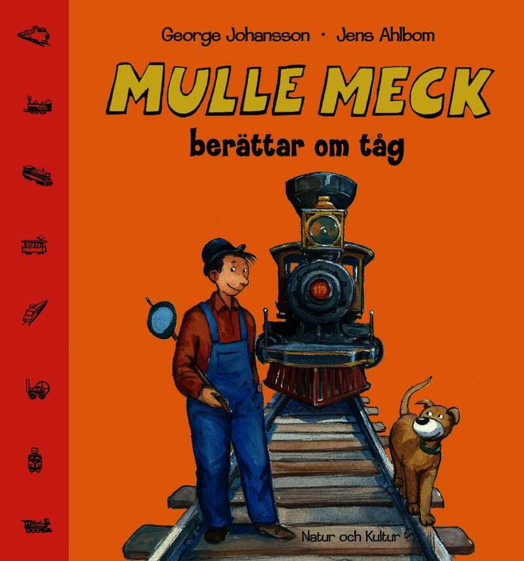 Jens Ahlbom, George Johansson - Mulle Meck berättar om tåg, E-bok