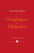 Geng�ngare ; Vildanden
