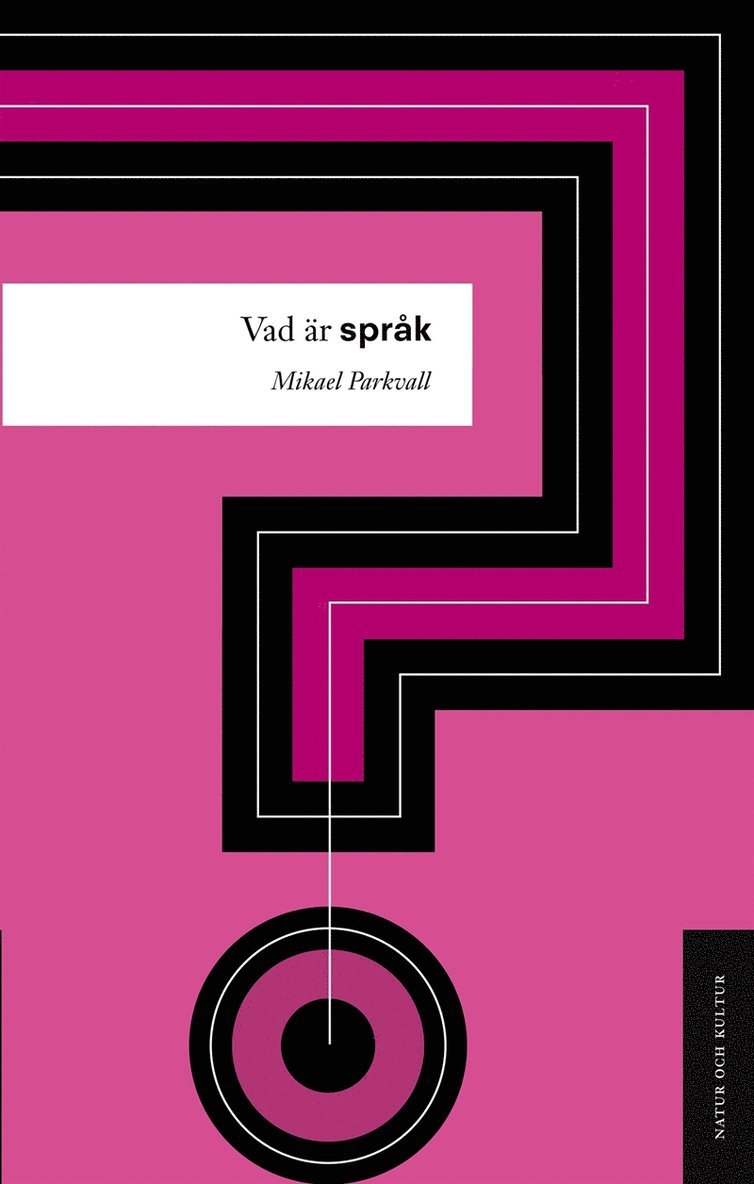 Mikael Parkvall - Vad är språk?, E-bok