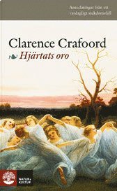 Clarence Crafoord - Hjärtats oro : anteckningar från ett vardagligt sjukdomsfall, Pocket