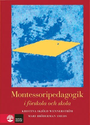 Kristina Skjöld Wennerström, Mari Bröderman Smeds - Montessoripedagogik : i förskola och skola, Kartonnage