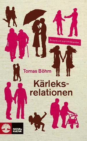 Tomas Böhm - Kärleksrelationen : en bok om parförhållanden, Pocket
