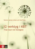 12 verktyg i KBT : fr�n teori till f�rdighet