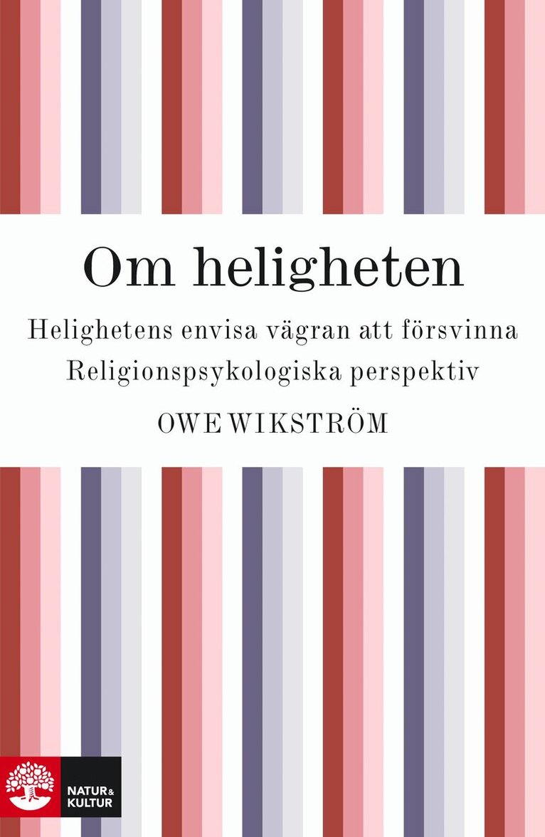 Owe Wikström - Om heligheten, E-bok