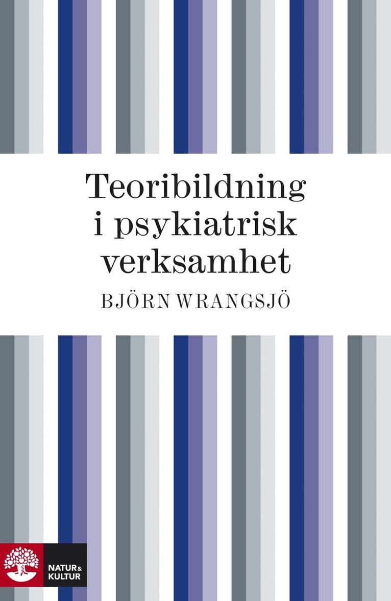 Björn Wrangsjö - Teoribildning i psykiatrisk verksamhet, E-bok