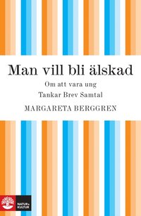 e-Bok Man vill bli älskad <br />                        E bok