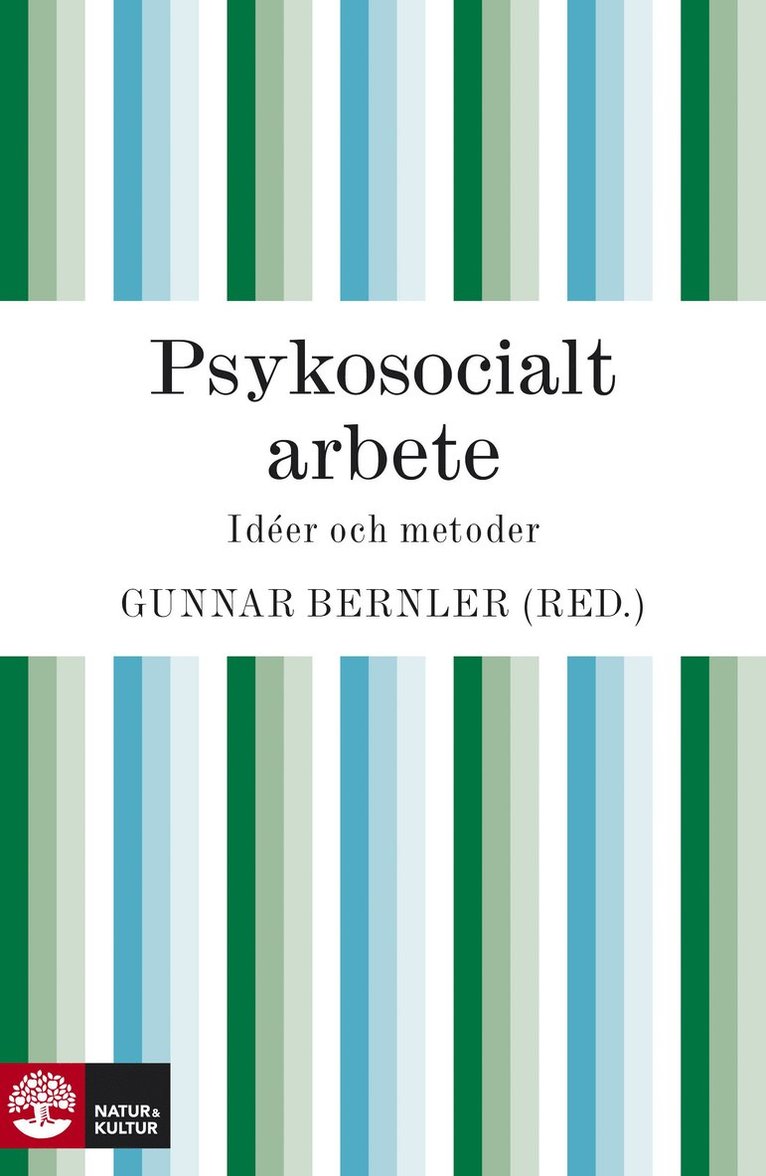 Lilja Cajvert, Lisbeth Johnsson, Hans Lindgren - Psykosocialt arbete, E-bok