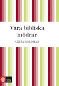 V�ra bibliska m�drar