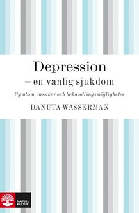Depression - en vanlig sjukdom