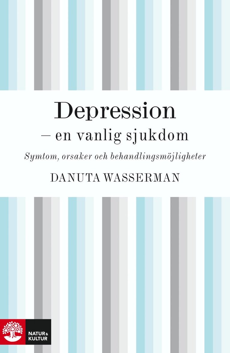 Danuta Wasserman - Depression - en vanlig sjukdom, E-bok