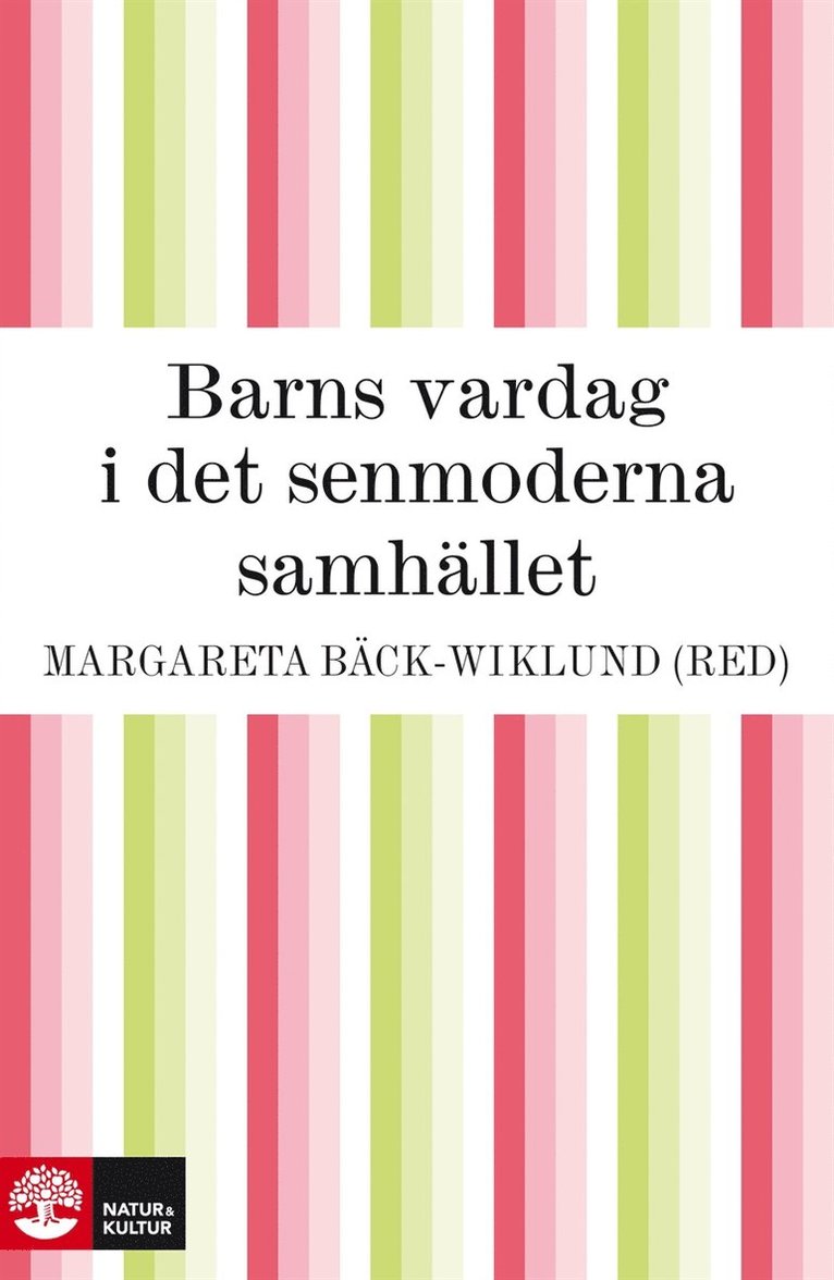 Margareta Bäck-Wiklund, Tommy Lundström - Barns vardag i det senmoderna samhället, E-bok