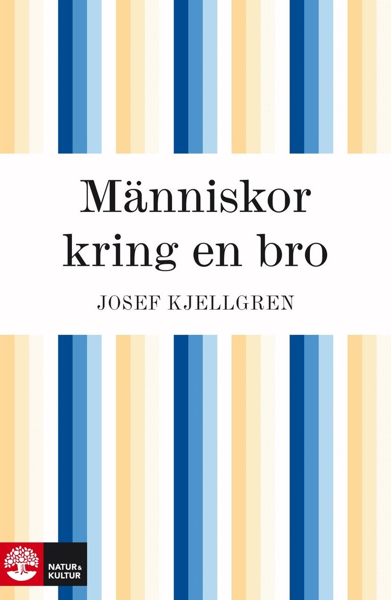 Josef Kjellgren - Människor kring en bro, E-bok