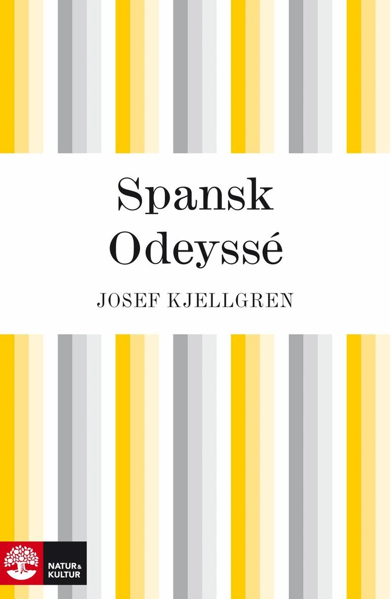 Josef Kjellgren - Spansk odyssé, E-bok