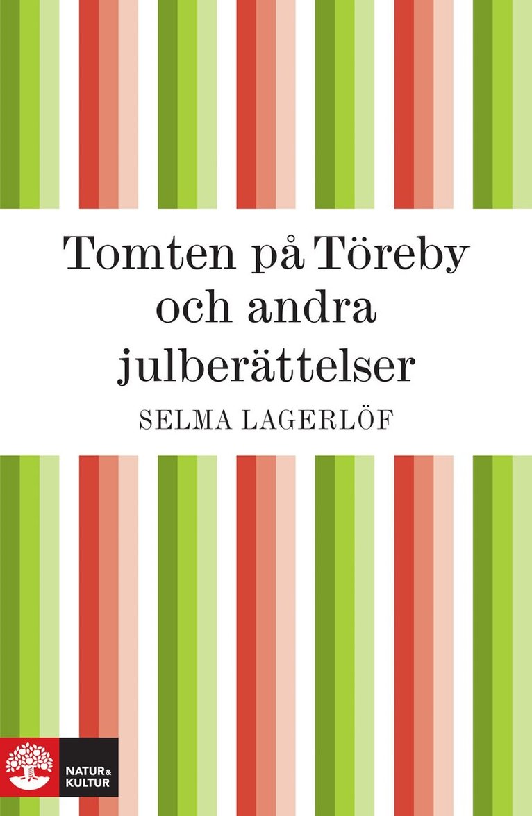Selma Lagerlöf - Tomten på Töreby och andra julberättelser, E-bok