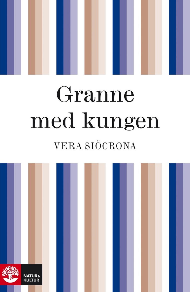 Vera Siöcrona - Granne med kungen, E-bok