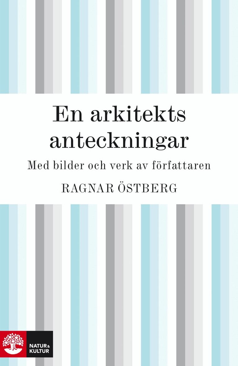 Ragnar Östberg - En arkitekts anteckningar, E-bok