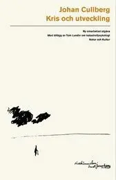 Johan Cullberg, Tom Lundin - Kris och utveckling, E-bok