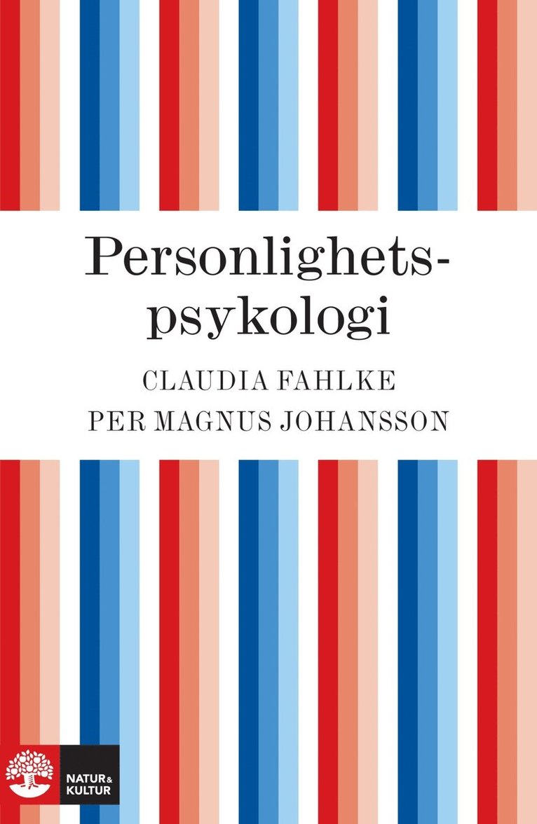 Claudia Fahlke, Per Magnus Johansson - Personlighetspsykologi, E-bok