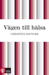 e-Bok Vägen till hälsa <br />                        E bok