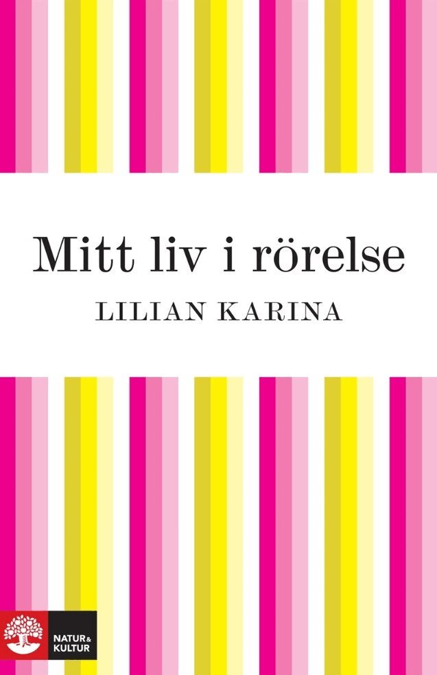 Lilian Karina - Mitt liv i rörelse, E-bok