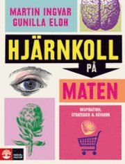 Martin Ingvar, Gunilla Eldh - Hjärnkoll på maten, Häftad