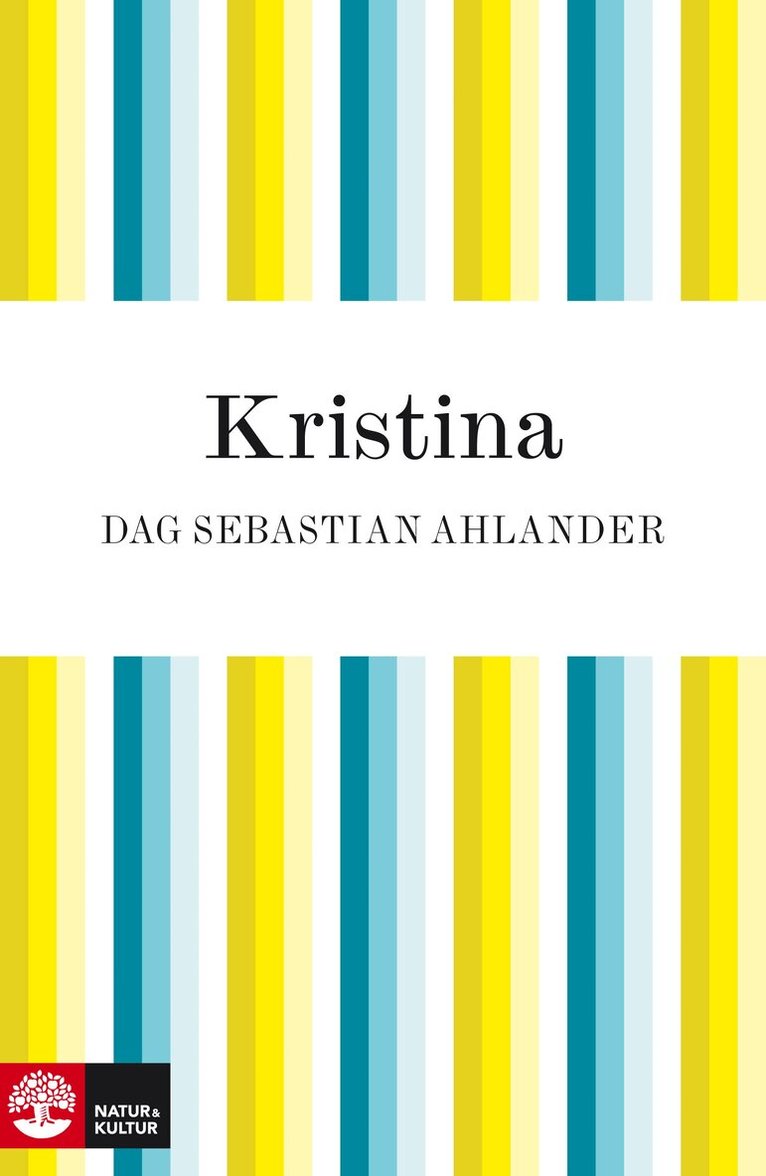 Dag Sebastian Ahlander - Kristina : Drottningen som gjorde som hon ville, E-bok
