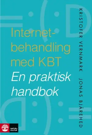 Jonas Bjärehed, Kristofer Vernmark - Internetbehandling med KBT : En praktisk handbok, Kartonnage