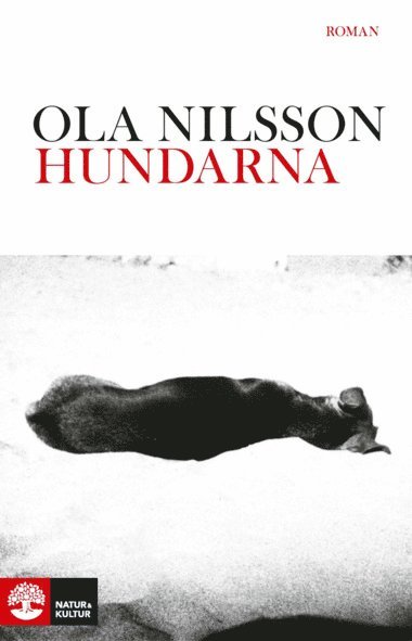 Ola Nilsson - Hundarna, E-bok