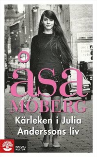 Kärleken i Julia Anderssons liv