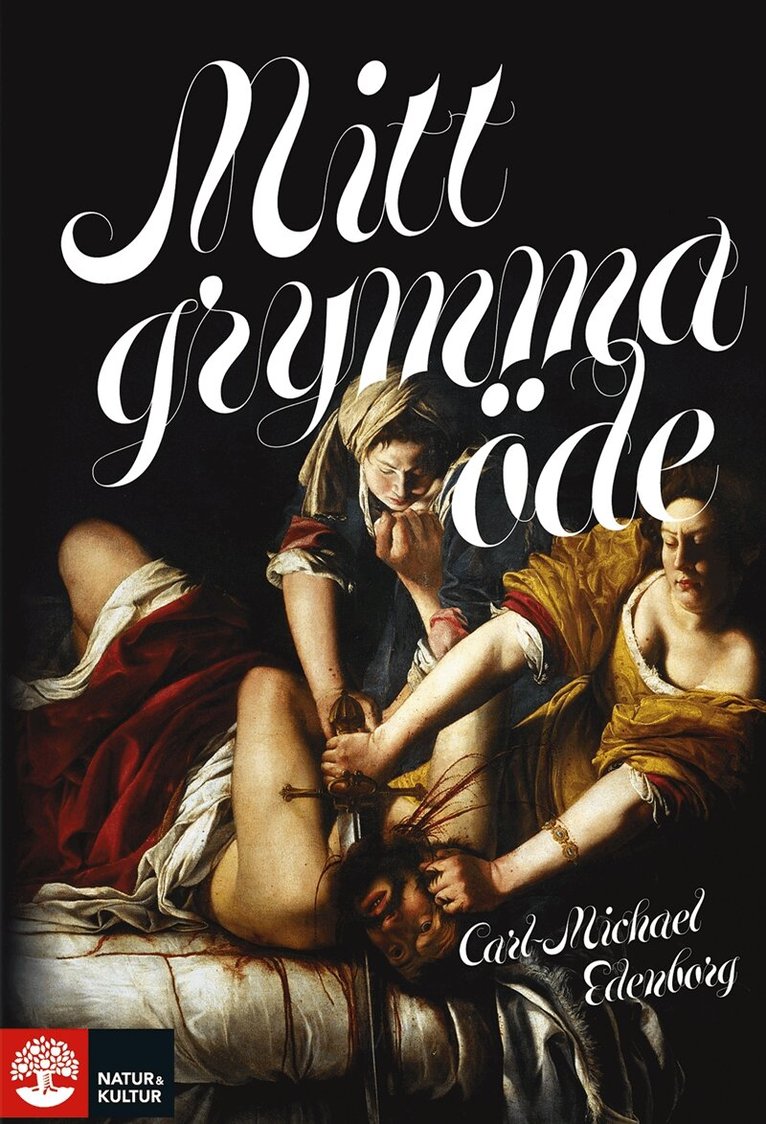 Carl-Michael Edenborg - Mitt grymma öde, E-bok